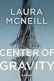 Center of Gravity: A Novel