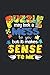 Puzzle May Look A Mess To You But Its Makes Sense To Me Notebook: Autism Notebooks For Work Autism Notebooks College Ruled Journals Cute Autism Note ... Students Funny Autism Gifts Wide Ruled Lined
