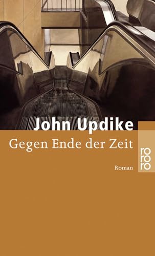 Gegen Ende der Zeit. [German] 3499231468 Book Cover