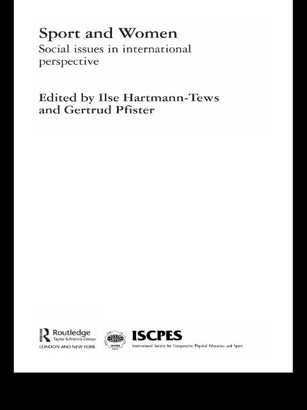 Sport and Women: Social Issues in International Perspective      1st Edition, Kindle Edition