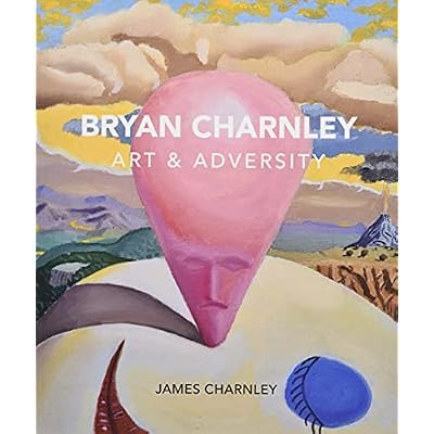 Bryan Charnley - Art & Adversity