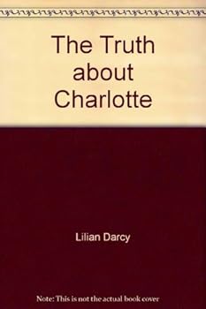 The Truth About Charlotte