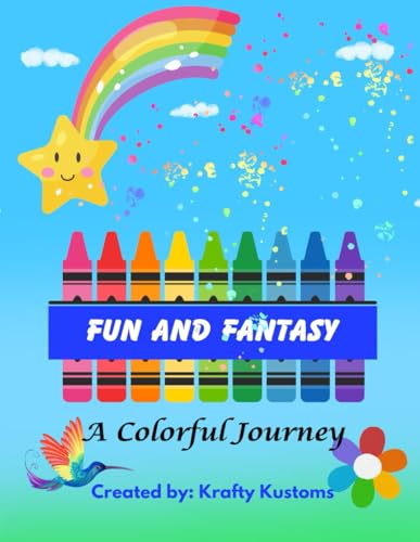 Fun and Fantasy: A Colourful Journey