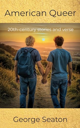American Queer - 20th-century stories and verse (English Edition)