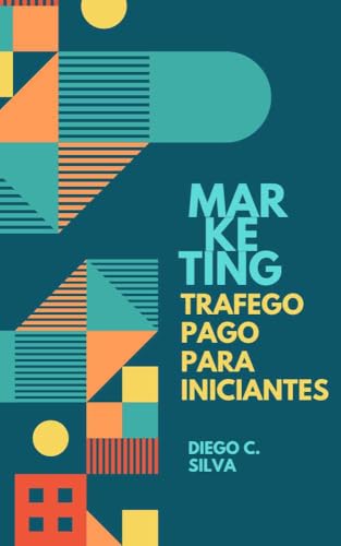 Trafego pago para Iniciantes: Marketing digital (Aprendendo Marke...