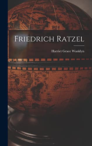  Friedrich Ratzel