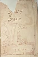 A Legacy of Years B0006BNO2Y Book Cover