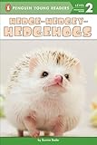 Hedge-Hedgey-Hedgehogs (Penguin Young Readers, Level 2)