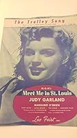 THE TROLLEY SONG JUDY GARLAND 1944 SHEET MUSIC SHEET MUSIC 354 B004WJVPSQ Book Cover