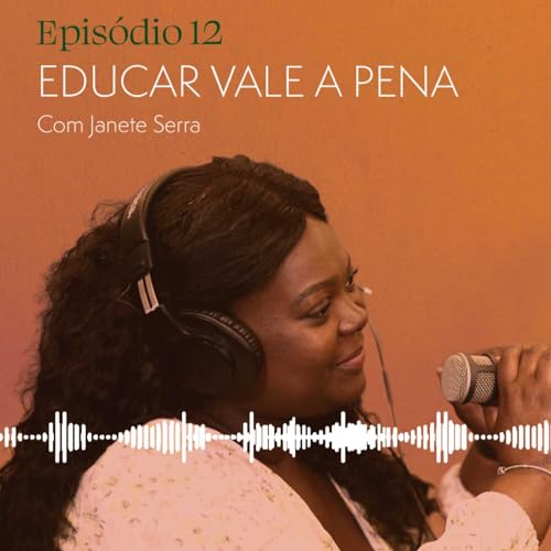 BANTABA PODCAST EP.12 - Educar Vale a Pena