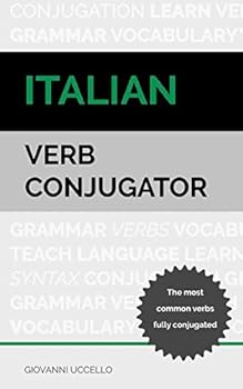Paperback Italian Verb Conjugator: The most common verbs fully conjugated Book