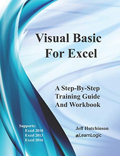 Visual Basic For Excel: Supports Excel 2010, 2013, And 2016 (Excel 2016-5)