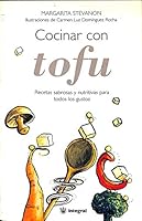 Cocinar con tofu 8479018186 Book Cover