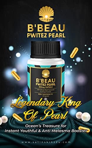 B'BEAU PWITEZ PEARL 500MG CAPSULE ANTI AGING, ANTIOXIDANT. HYPERPIGMENTATION TREATMENT