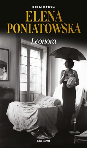 Leonora (Biblioteca Elena Poniatowska) (Spanish Edition)