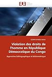 Violation des droits de l'homme en République Démocratique du Congo: Approches bibliographique et bibliométrique