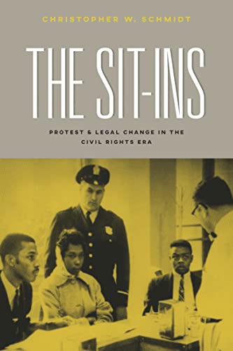 The Sit-Ins: Protest & Legal Change in the Civil Rights Era (Chicago Series in Law and Society) (English Edition)