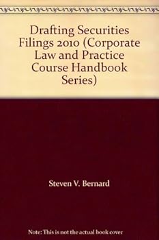 Paperback Drafting Securities Filings 2010 (Corporate Law and Practice Course Handbook Series) Book