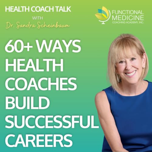60+ Ways Health Coaches Build Successful Careers