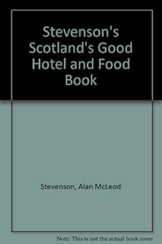 Paperback Stevenson's Scotland's Good Hotel and Food Book