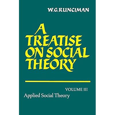 A Treatise on Social Theory: Applied Social Theory