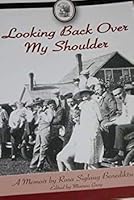 Looking Back over My Shoulder 0973365714 Book Cover