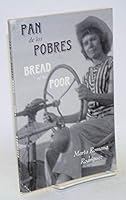 Pan de Los Pobres, Bread of the Poor 0970133367 Book Cover