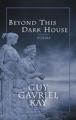 Beyond This Dark House: Poems