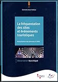 La fréquentation des sites et évènements touristiques n°23 + cd rom