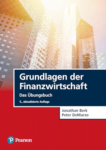 Grundlagen der Finanzwirtschaft: Das Übungsbuch (Pearson Studium - Economic BWL)