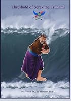 Threshold of Serak the Tsunami: Serak the Tsunami 1508543666 Book Cover