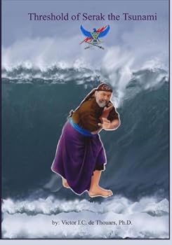 Paperback Threshold of Serak the Tsunami: Serak the Tsunami (Silat Serah) Book