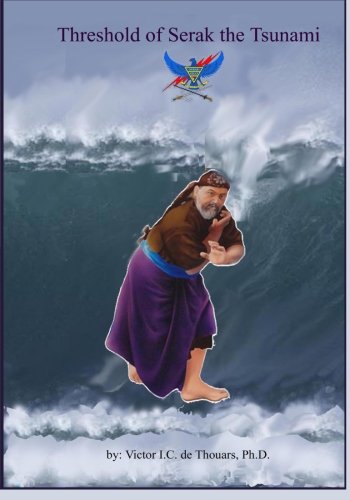 Threshold of Serak the Tsunami: Serak the Tsunami (Silat Serah) Paperback – Large Print, March 16, 2015