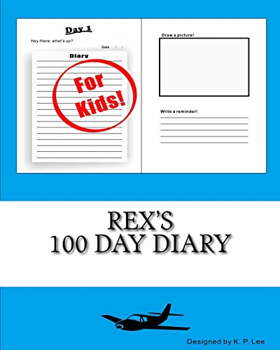 Rex's 100 Day Diary 1519679696 Book Cover