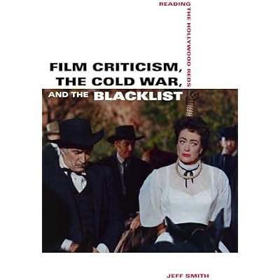 Film Criticism, the Cold War, and the Blacklist