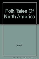 Folk Tales of North America B0026004H6 Book Cover