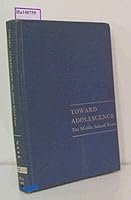 Toward Adolescence, the Middle School Years B000FMKR4M Book Cover