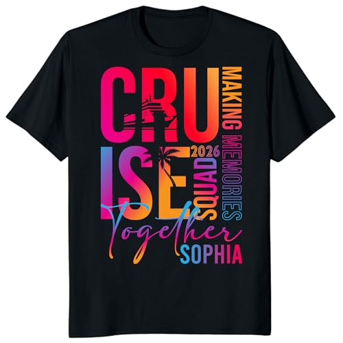 Custom Cruise Squad 2026 Making Memories Together T-Shirt Personalized Cruise Crew with Name Family Matching Cruise Shirts Adult Black Large