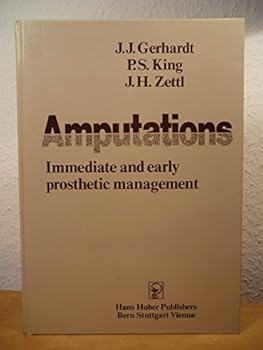 Hardcover Amputations: Immediate and Early Prosthetic Management [German] Book
