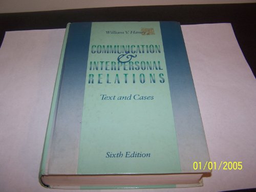 Communication and Interpersonal Relations: Text... 0256069743 Book Cover