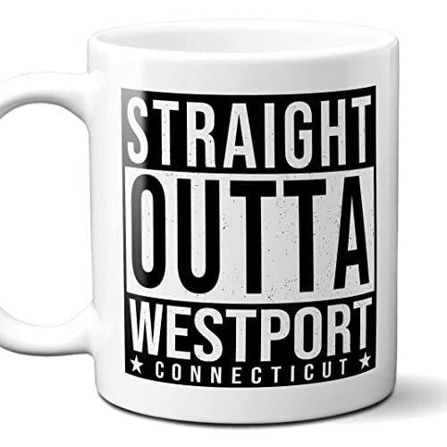 Straight Outta Westport CT Souvenir Mug 11oz