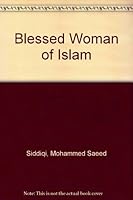 Blessed Woman of Islam 8185213100 Book Cover
