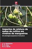 Impactos da mistura de meios de cultivo em viveiros de mangueiras (Portuguese Edition) 6202438827 Book Cover