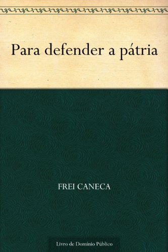 Para defender a pátria