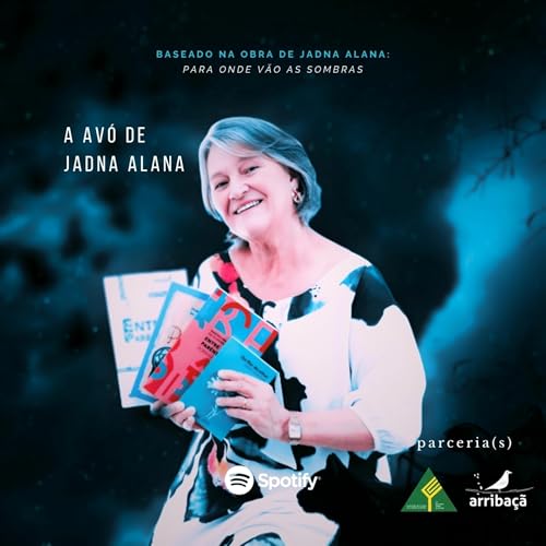 Marineuma de Oliveira | A av&oacute; de Jadna Alana
