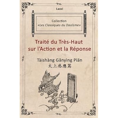 Trait&eacute; du Tr&egrave;s-Haut sur l&rsquo;Action et la R&eacute;ponse