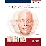  Das Gesicht  Bildatlas klinische Anatomie