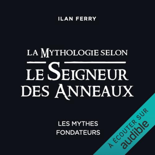 『La mythologie selon le seigneur des anneaux』のカバーアート