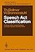Produktbild Speech Act Classification: A Study in the Lexical Analysis of English Speech Activity Verbs (Springer Series in Language and Communication, 8, Band 8)