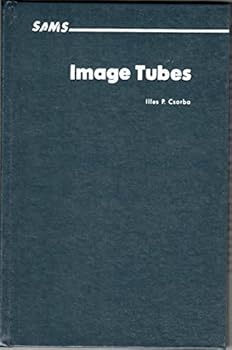 Hardcover Image Tubes (The Howard W. Sams Engineering-Reference Book Series) Book